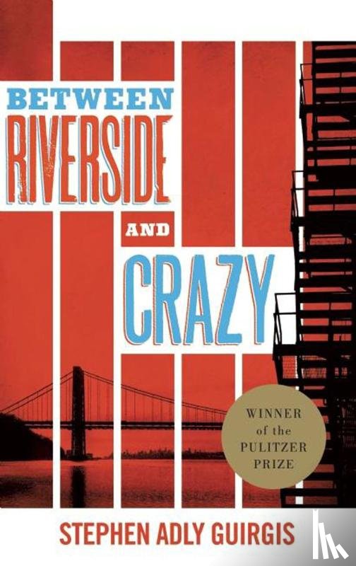 Guirgis, Stephen Adly - BETWEEN RIVERSIDE & CRAZY (TCG