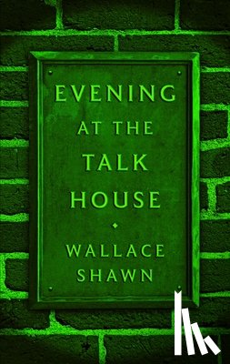 Shawn, Wallace - Evening at the Talk House (TCG Edition)