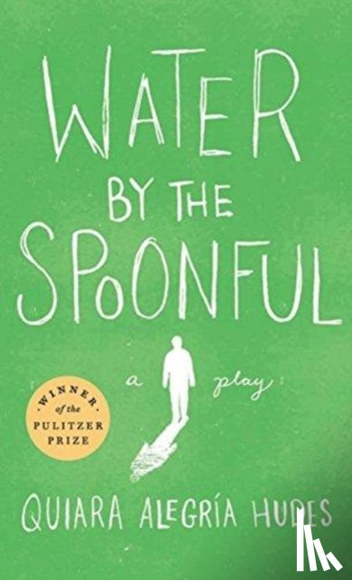 Hudes, Quiara Alegria - Water by the Spoonful