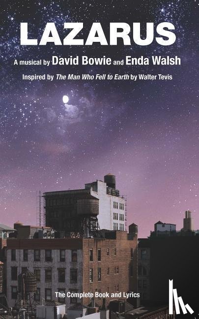 Bowie, David, Walsh, Enda - Bowie, D: Lazarus