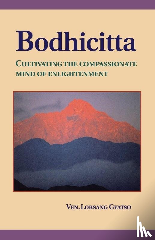 Gyatso, Ven. Lobsang - Bodhicitta