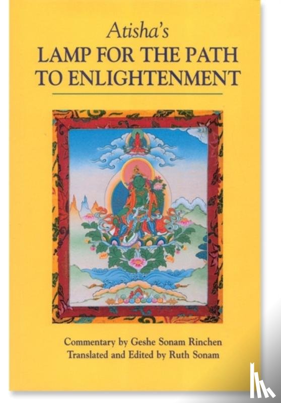 Sonam Rinchen, Geshe, Atisha - Atisha's Lamp for the Path to Enlightenment