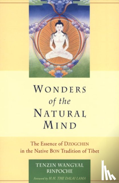 Wangyal, Tenzin - Wonders of the Natural Mind