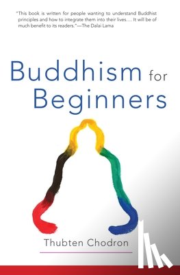 Chodron, Thubten - Buddhism for Beginners