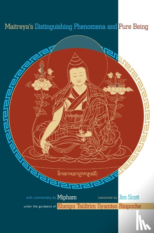 Mipham, Jamgon - Maitreya's Distinguishing Phenomena and Pure Being