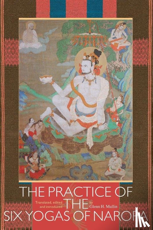  - The Practice of the Six Yogas of Naropa