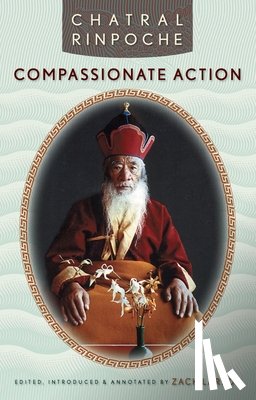 Chatral Rinpoche - Compassionate Action
