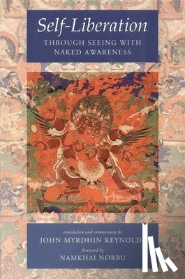 Padmasambhava, Lingpa, Karma - Self-Liberation through Seeing with Naked Awareness