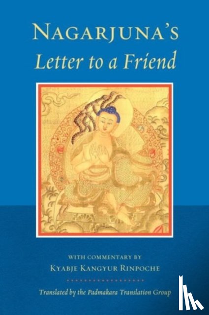 Nagarjuna - Nagarjuna's Letter to a Friend