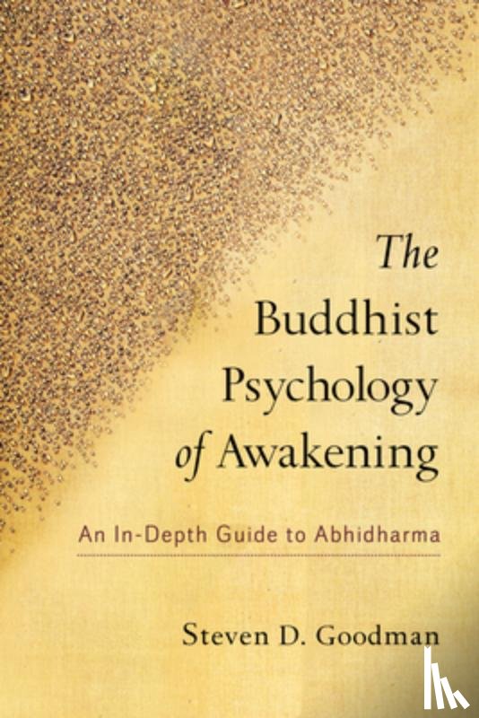 Goodman, Steven - The Buddhist Psychology of Awakening