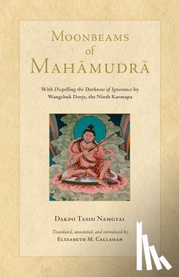 Namgyal, Dakpo Tashi, Callahan, Elizabeth - Moonbeams of Mahamudra