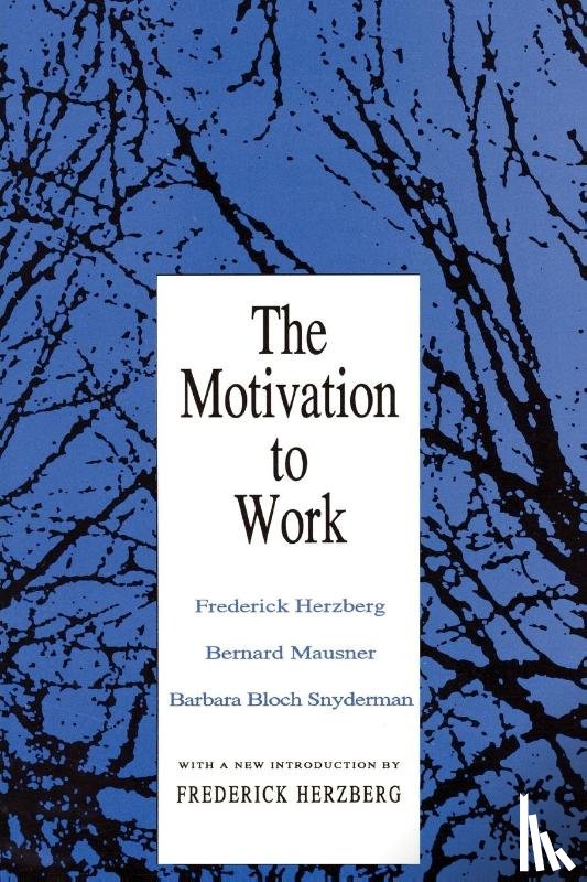 Herzberg, Frederick - Motivation to Work