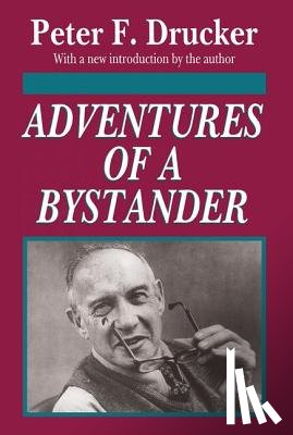 Drucker, Peter - Adventures of a Bystander