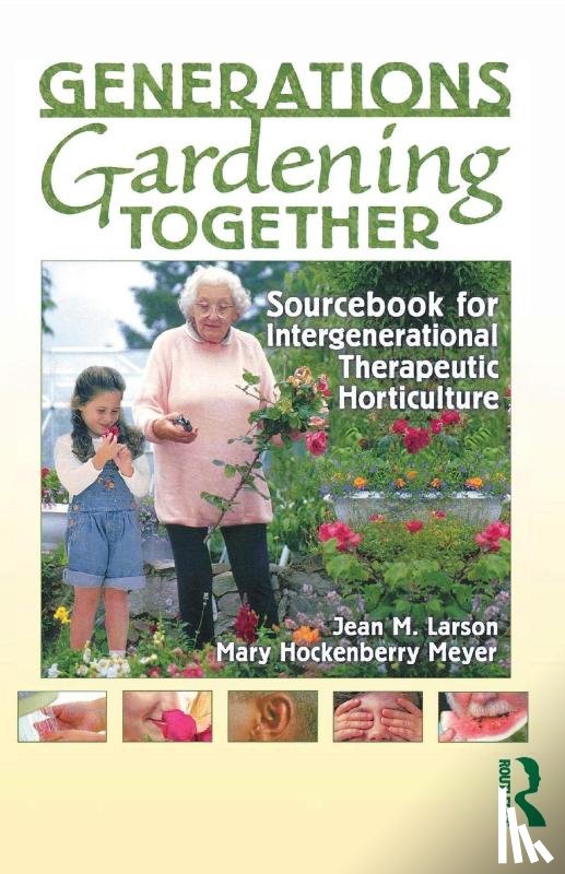 Larson, Jean M., Meyer, Mary - Generations Gardening Together
