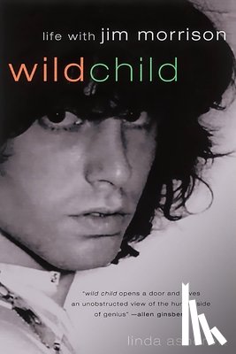 Ashcroft, Linda - Wild Child: Life with Jim Morrison