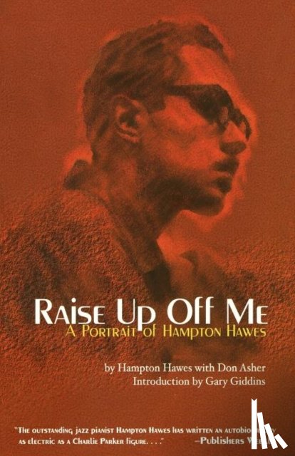 Asher, Don, Giddins, Gary, Hawes, Hampton - Raise Up Off Me
