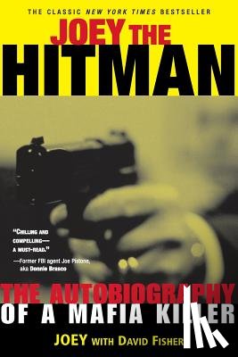 Fisher, David - Joey the Hitman: The Autobiography of a Mafia Killer