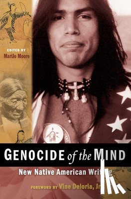 Moore, Marijo - Genocide of the Mind: New Native American Writing