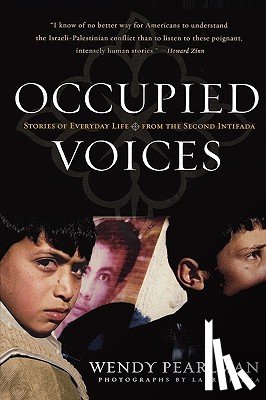Pearlman, Wendy - Occupied Voices: Stories of Everyday Life from the Second Intifada