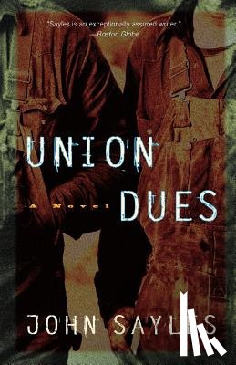 Sayles, John - Union Dues