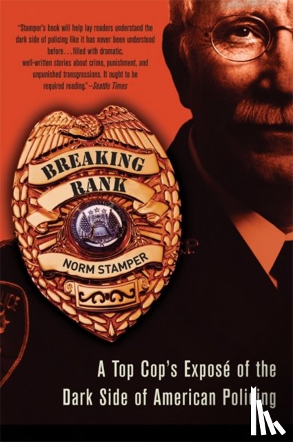 Norm Stamper - Breaking Rank