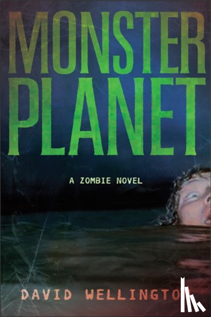 Wellington, David - Monster Planet