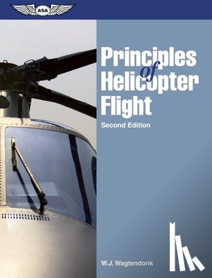 Wagtendonk, W. J. - PRINCIPLES OF HELICOPTER FLIGH