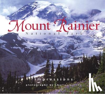 Gurche, Charles - Mount Rainier Nat'l Park Impressions