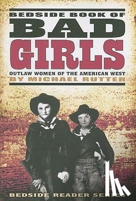 Rutter, Michael - Bedside Book of Bad Girls