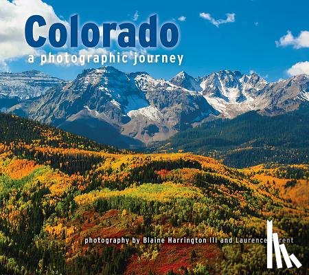 Harrington, Blaine - Colorado: A Photographic Journey