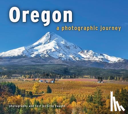 Vaughn, Greg - Oregon: A Photographic Journey