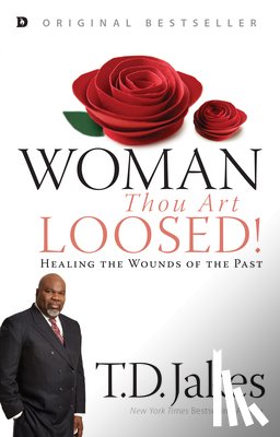 T. D Jakes - Woman, Thou Art Loosed