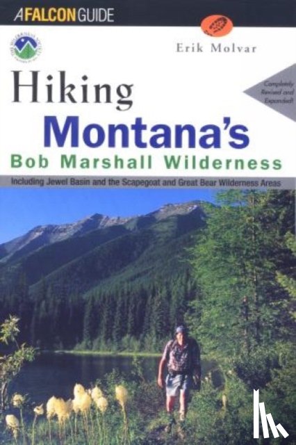 Erik Molvar - Hiking Montana's Bob Marshall Wilderness - Including Jewel Basin and the Scapegoat and Great Bear Wilderness Areas
