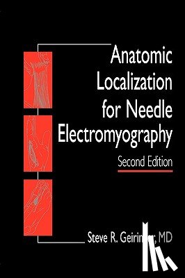 Geiringer, Steve R. (Professor - Anatomic Localization for Needle EMG