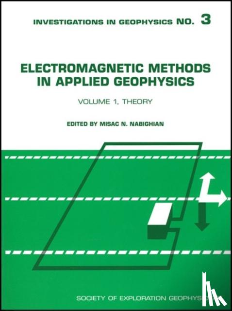Nabighian, Misac N. - Electromagnetic Methods in Applied Geophysics