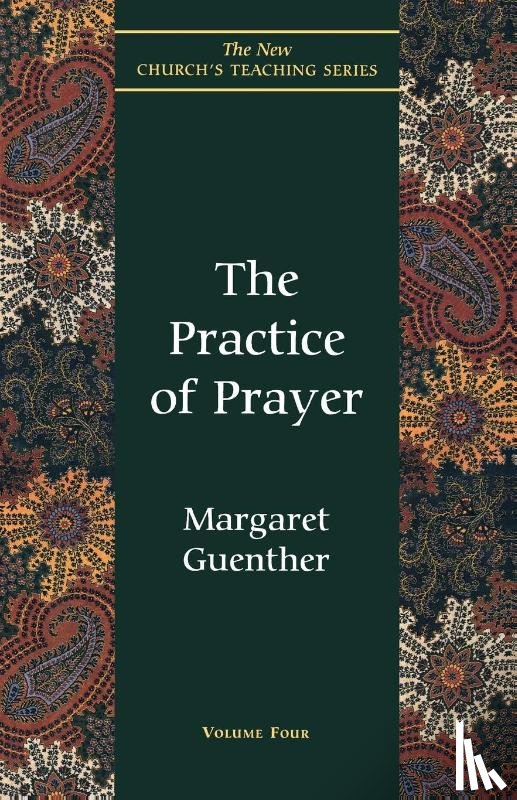 Guenther, Margaret - The Practice of Prayer