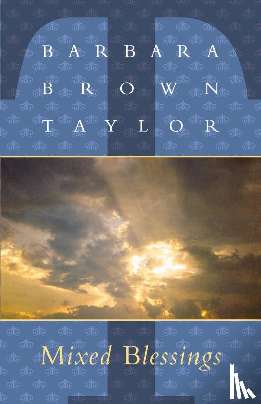 Taylor, Barbara Brown - Mixed Blessings
