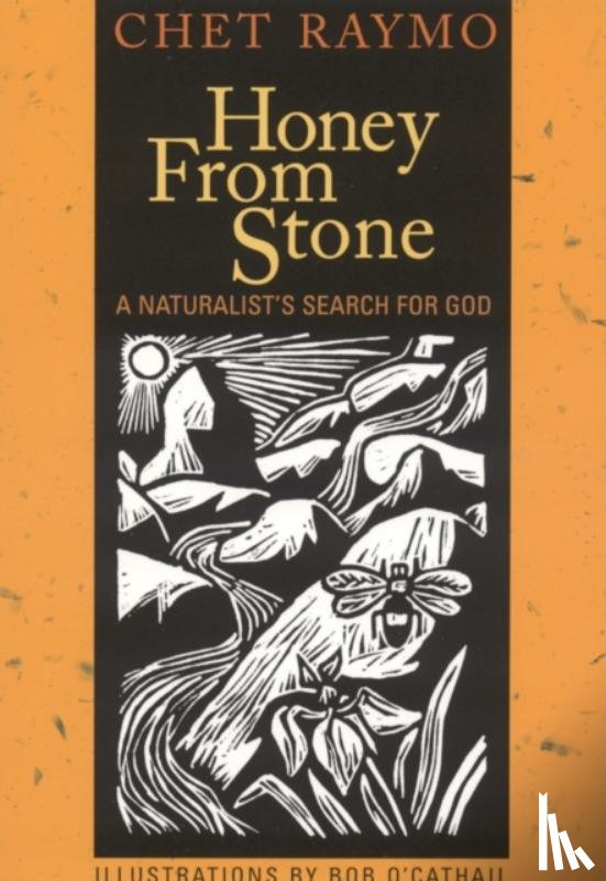Raymo, Chet - Honey from Stone