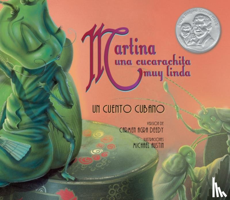 Deedy, Carmen Agra - Martina Una Cucarachita Muy Linda: Un Cuento Cubano