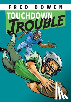 Bowen, Fred - Touchdown Trouble