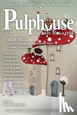 Smith, Dean Wesley, Zimmerman, Mike - Pulphouse Fiction Magazine