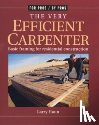 Haun, Larry - Haun, L: Very Efficient Carpenter