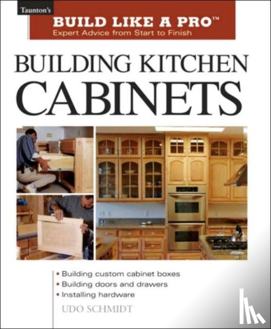 Schmidt, U - Building Kitchen Cabinets