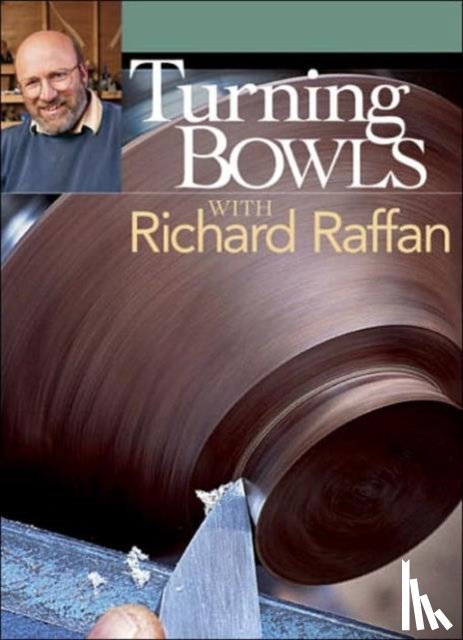 Raffan, R - Turning Bowls with Richard Raffan
