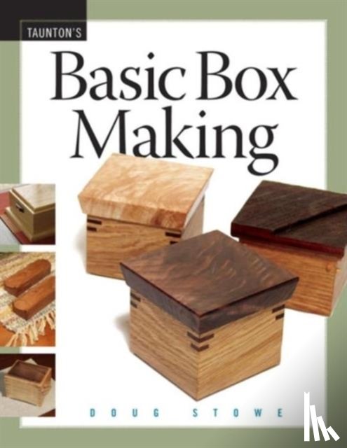 Stowe, D - Basic Box Making