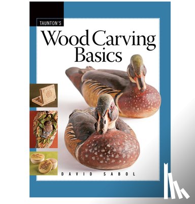 Sabol, D - Wood Carving Basics