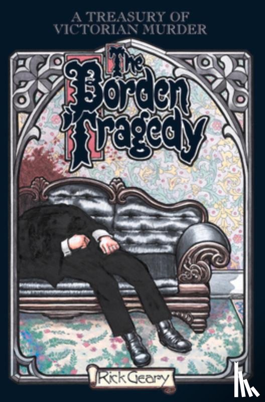 Rick Geary - Treasury Of Victorian Murder #3