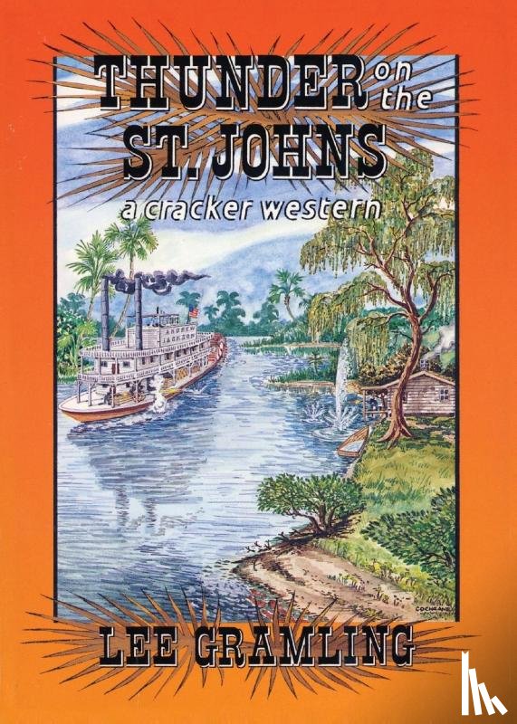 Gramling, Lee - Thunder on the St. Johns