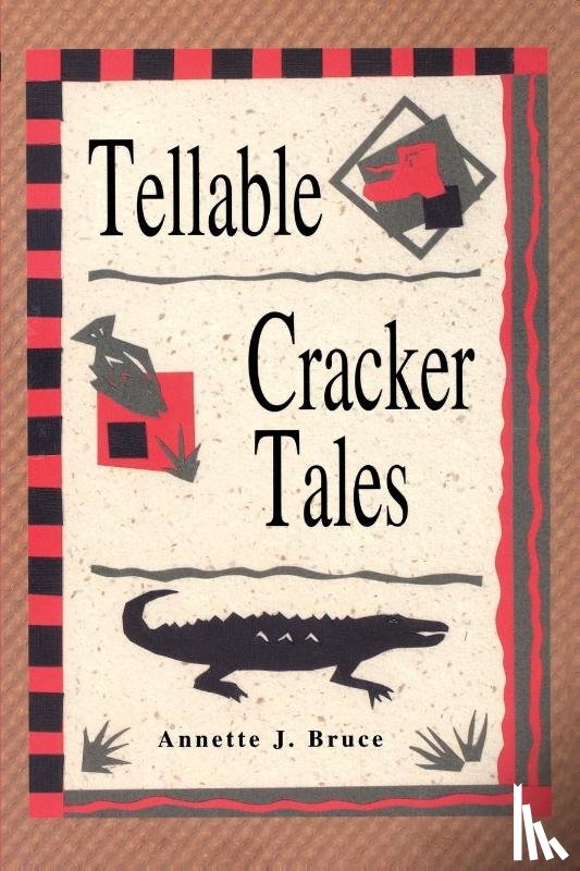 Bruce, Annette J - Tellable Cracker Tales