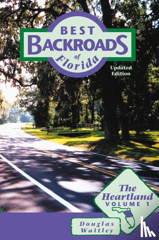 Waitley, Douglas - Best Backroads of Florida